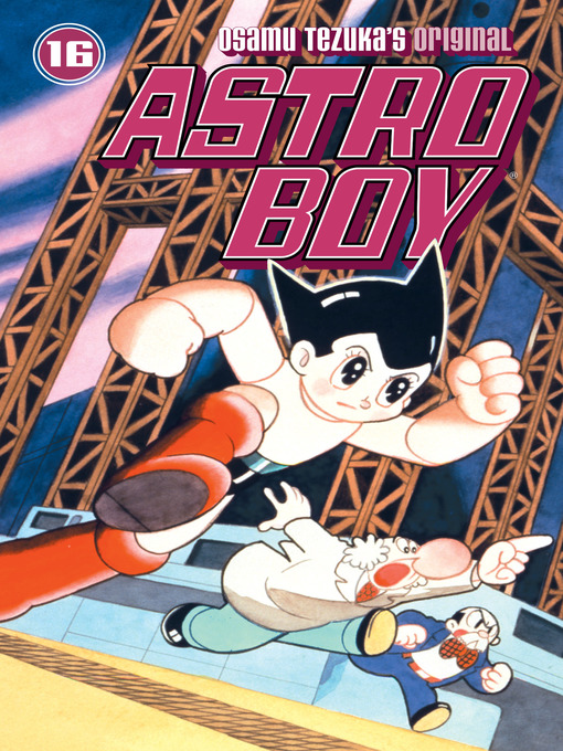 Title details for Astro Boy (2002), Volume 16 by Osamu Tezuka - Available